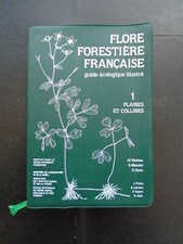 COLLECTIF "Flore forestière française. Tome 1 : Plaines et collines"