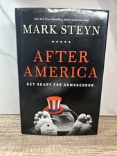 After America : Get Ready for Armageddon by Mark Steyn (2011, Hardcover)