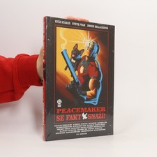 Peacemaker se fakt snaží!  |  Kyle Starks