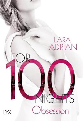 For 100 Nights - Obsession Lara Adrian
