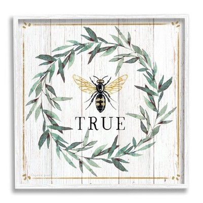 Stupell Industries Bee True Sentiment Country Floral Insect Pun 17''L x 17''W