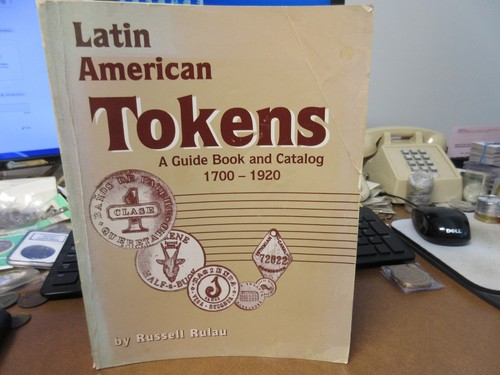 1992 Latin American Tokens by Russel Rulau See Photos 1st Edition