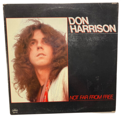 DON HARRISON Not Far From Free LP Vinyl 1977 Mercury SRM-1-1185 PROMO Lyric VG+