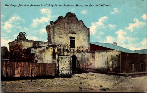 PC San Diego Mission Founded 1769 by Father Junipero Serra First in California