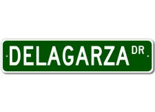 Delagarza Drive Street Sign Personalized Custom Last Name Metal Sign - Aluminum