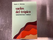 Book: Suelos del Trópico by Pedro Sanchez