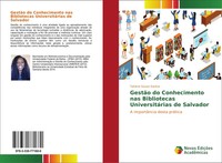 Tatiane Souza Santos | GestãO Do Conhecimento Nas Bibliotecas UniversitáRias...