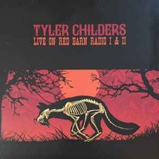 Tyler Childers - Live On Red Barn Radio I II, LP, Vinyl