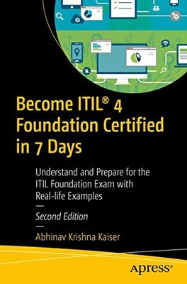 Become ITIL  4 Foundation Certified..., Kaiser, Abhinav