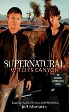 Jeff Mariotte Supernatural: Witch's Canyon (Paperback) Supernatural