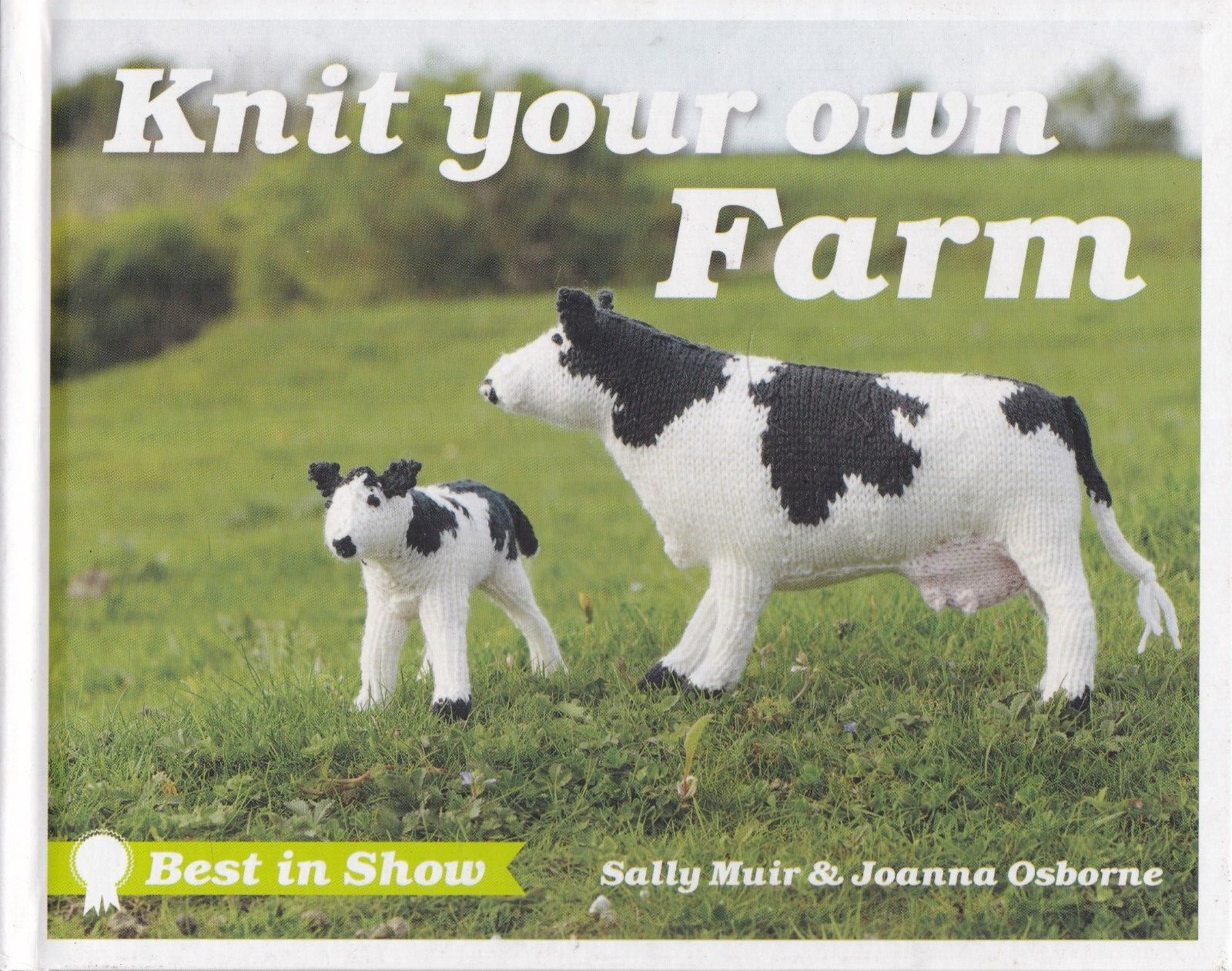 Knit Your Own Farm by Joanna Osborne Sally Muir Hardcover Book Animal Patterns