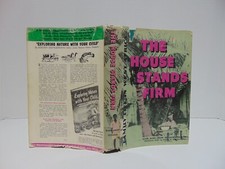 The House Stands Firm by Sister Marie-Andre Du Sacre Coeur WS (1962, Hardcover)