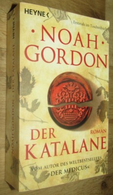 Noah GORDON (1926-2021) The Catalan HISTORICAL NOVEL 2009 by MEDICUS author