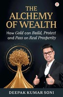Deepak Kumar Soni | The Alchemy Of Wealth | Taschenbuch | Englisch (2025)