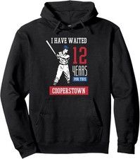 I Have Waited 12 Years Baseball Sports Cooperstown Pullover Small, Black