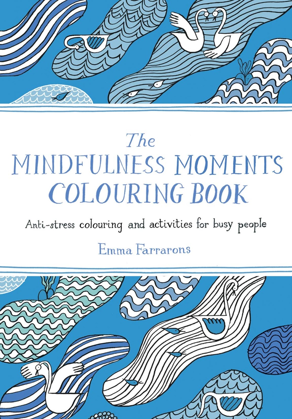 The Mindfulness Moments Colouring Book Emma Farrarons Paperback Anti Stress - Image 7
