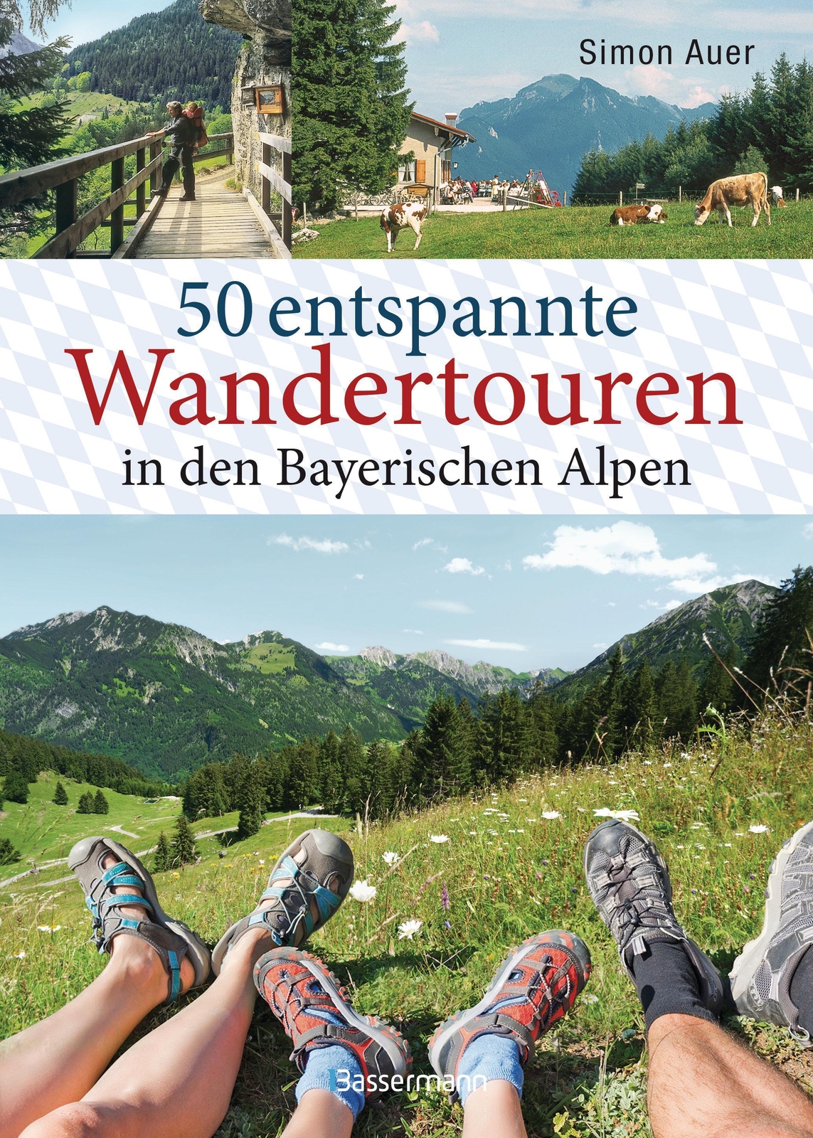 Thumbnail - 50 Entspannte Wandertouren In Den Bayerischen Alpen Simon Auer