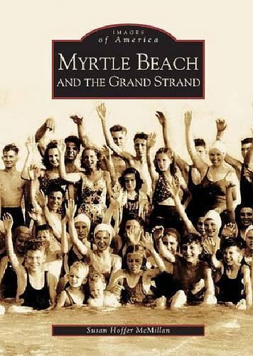 Thumbnail - Susan Hoffer Mcmilla Myrtle Beach And The Grand Stran (taschenbuch)