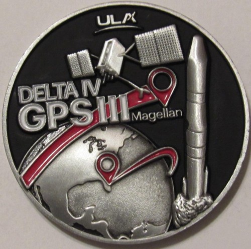 ORIGINAL ULA GPS III MAGELLAN DELTA IV SPACE LAUNCH COIN MISSION SUCCESS - Picture 1 of 1