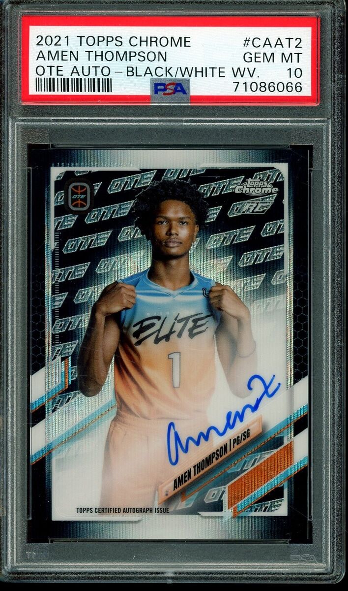 2021/22 Topps Chrome OTE Blk/Wht Wv Ref Amen Thompson Rc Auto PSA