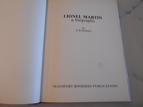 Lionel Martin: A Biography by A B Demaus. Aston Martin motorcars. Hardcover DJ. - Bild 4 von 9