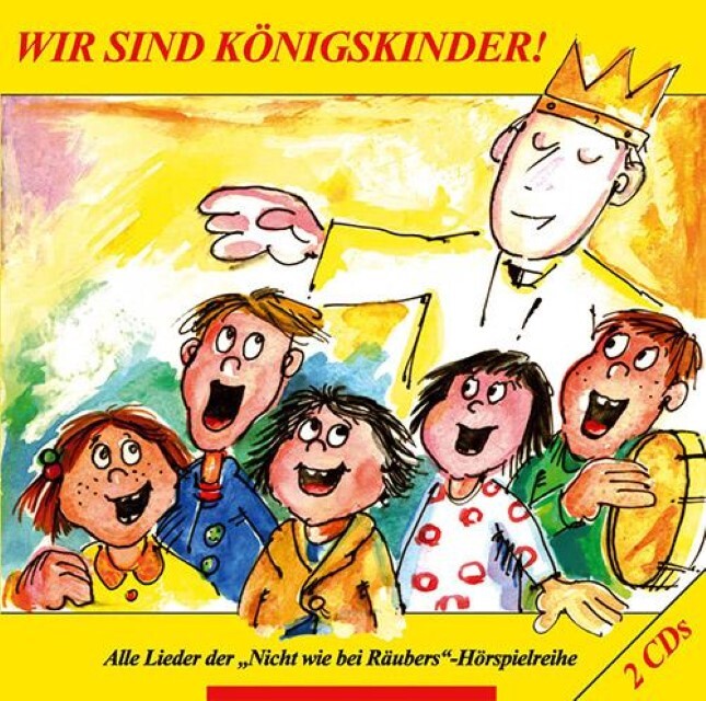 Kisi-kids. Wir Sind Königskinder. Audio-cd