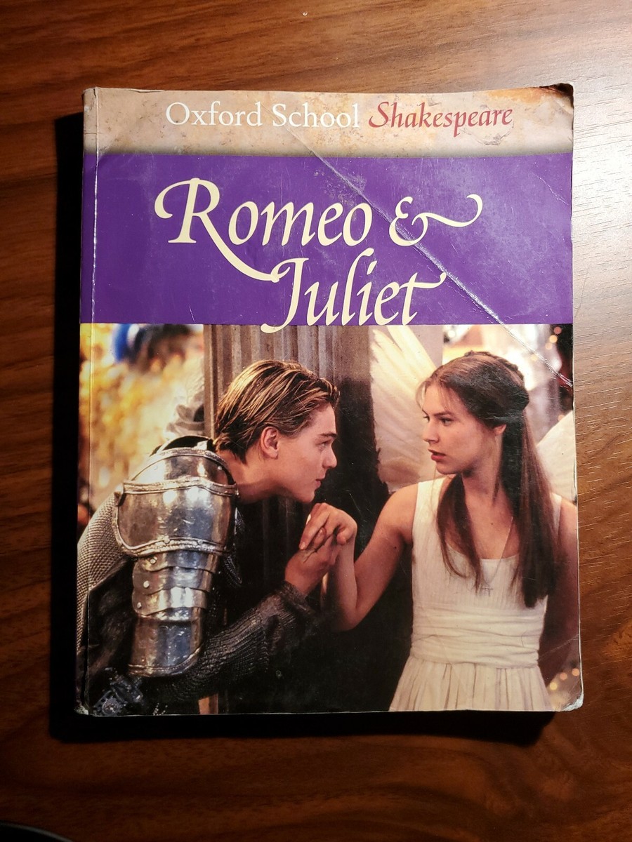 Oxford School Shakespeare: Romeo and Juliet by William Shakespeare