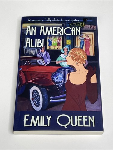 An American Alibi Mrs Lillywhite Investigates Book 10 Paperback by Emily Queen