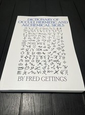 Dictionary of Occult, Hermetic and Alchemical Sigils by Fred Gettings 