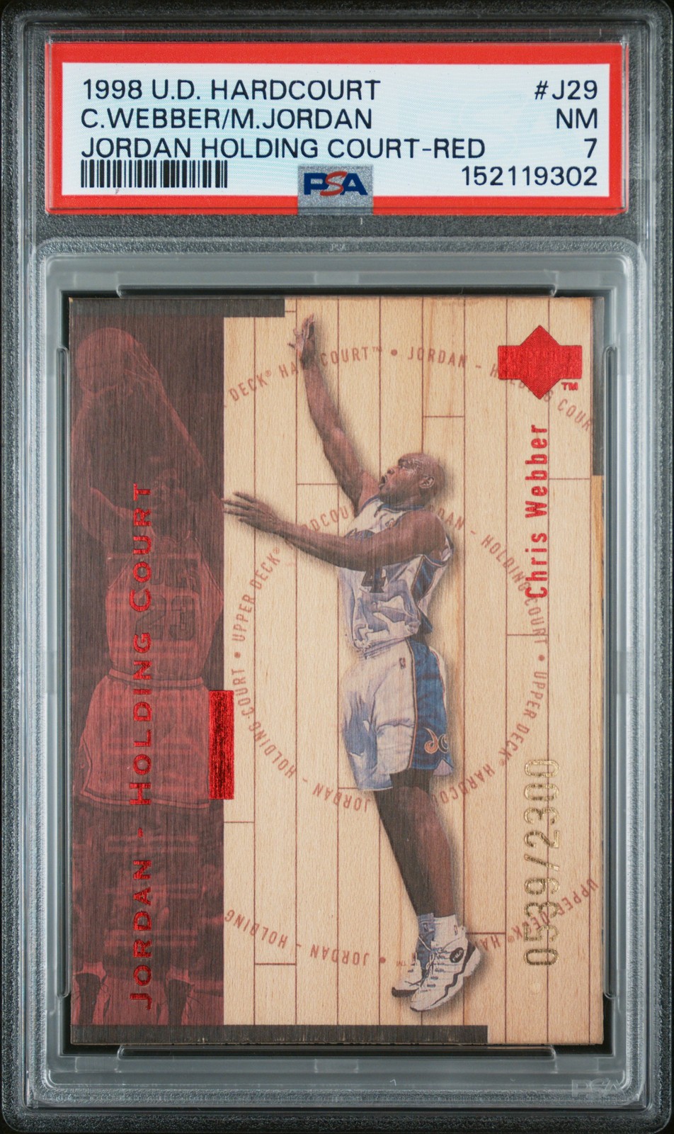 UD HARDCOURT JORDAN HOLDING COURT RED CHRIS WEBBER/MICHAEL JORDAN 539/2300 PSA 7