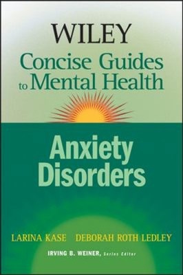 Wiley Concise Guides to Mental Health : Anxiety Disorders Paperba