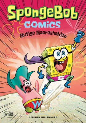 SpongeBob Comics - Mutige Meereshelden Stephen Hillenburg Buch 112 S. Deutsch