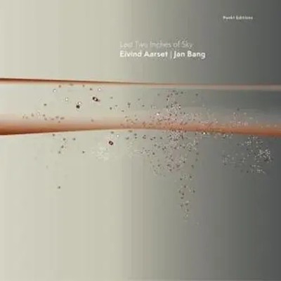 Last Two Inches Of Sky | Jan/Aarset Bang | Audio-CD | CD | 2023