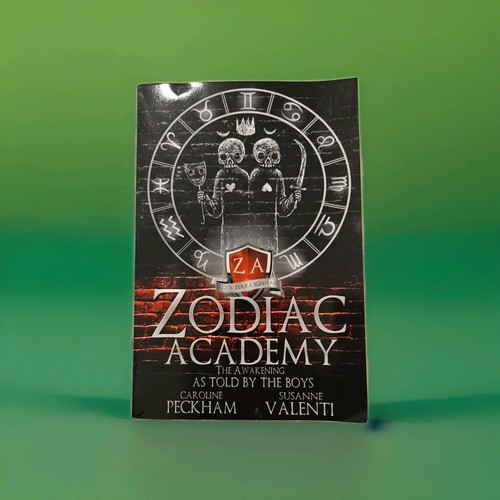 Zodiac Academy The Awakening As Told By Boys, Caroline Peckham Susanne Valenti