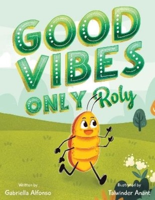 Gabriella Alfonso Good Vibes Only Roly (Taschenbuch) (US IMPORT)