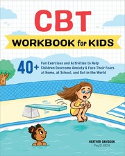Libro de ejercicios de TCC para niños: más de 40 ejercicios y actividades divertidos para