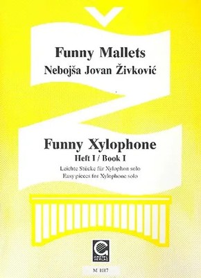 Funny Xylophone Band 1 12 Solostücke für Xylophon | Nebojsa Jovan Zivkovic