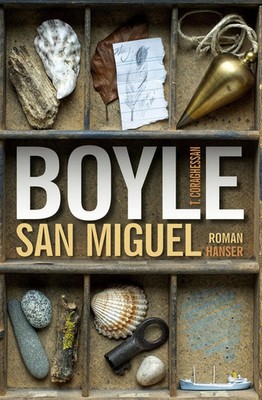 San Miguel | Roman | T C Boyle | Deutsch | Buch | 448 S. | 2013