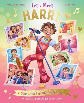MACMILLAN Lets Meet Harry Story of the Superstar Harry Styles. A