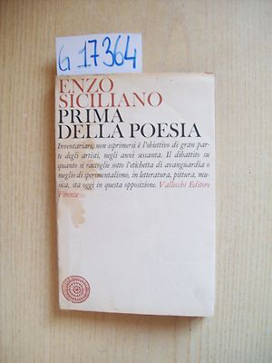 E. SICILIANO - PRIMA DELLA POESIA - VALLECCHI EDITORE - 1965