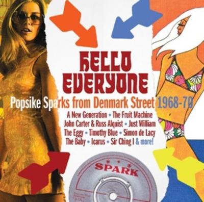 VA Hello Everyone: Popsike Sparks From Denmark Street 1968-70, CD Neu