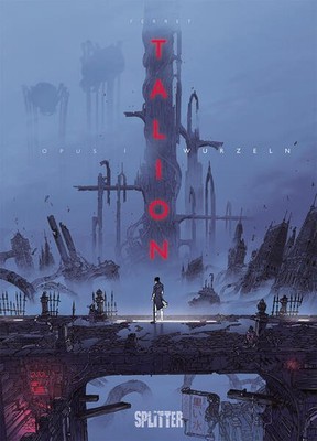 Talion. Band 1 | Sylvain Ferret | deutsch