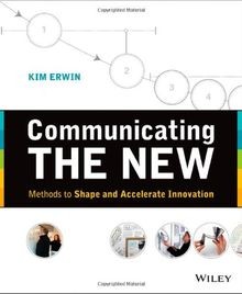 Communicating The New: Methods to Shape and Accelerate I... | Buch | Zustand gut