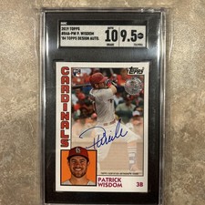 2019 Topps Patrick Wisdom '84 Design Rookie SGC 9.5 w/10 AUTO RC