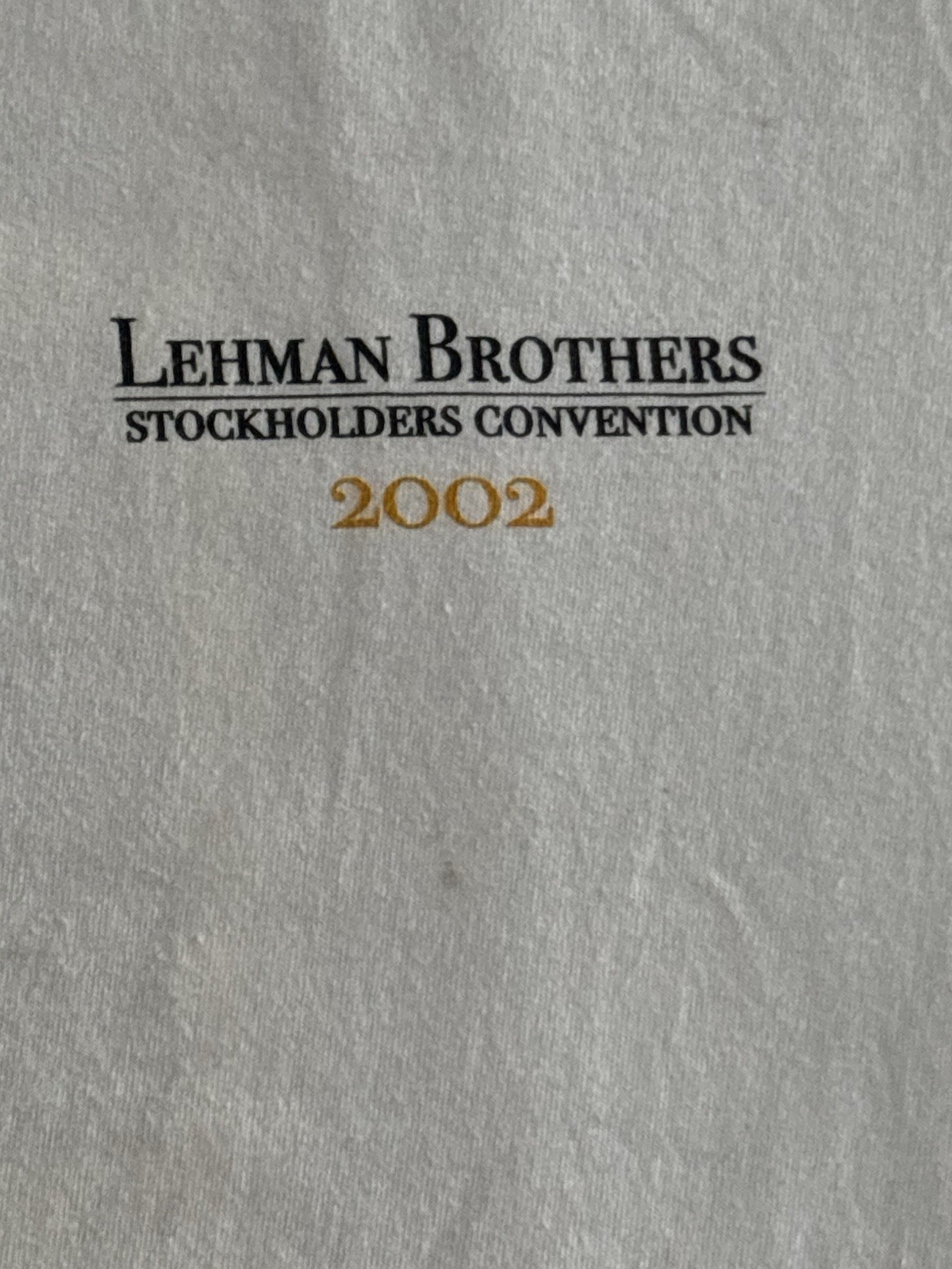 Vintage 2002 Lehman Brothers Stockholders Convention T-Shirt “This Could Be You” image 2
