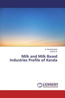 Vivek S. A. | Milk And Milk Based Industries Profile Of Kerala | Taschenbuch