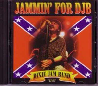 Dixie Jam Band: Jammin' For DJB (2000 US Southern Rock CD Reiusse)