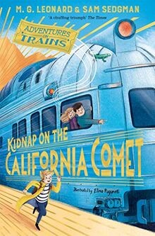 Kidnap on the California Comet (Adventures on Trains) vo... | Buch | Zustand gut