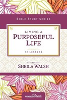 Sheila Walsh | The Living A Purposeful Life | Taschenbuch | Englisch (2016)