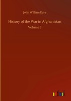 John William Kaye | History Of The War In Afghanistan | Buch | Englisch (2020)